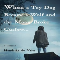 When_a_Toy_Dog_Became_a_Wolf_and_the_Moon_Broke_Curfew